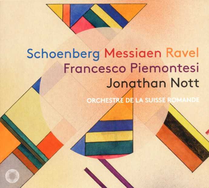 梅西安、拉威尔和勋伯格FrancescoPiemontesi,JonathanNott,OrchestredelaSuisseRomande-Mes