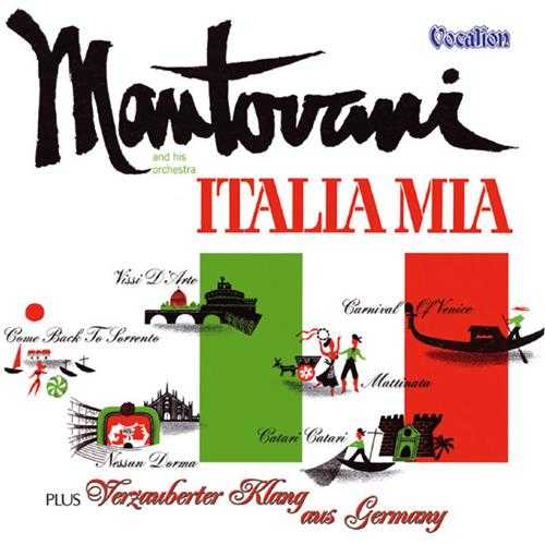 Mantovani2003-ItaliaMiaVerzauberterKlangausGermany[FLAC+CUE]